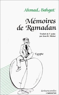 Ahmad Bahgat - Mémoires de ramadan.
