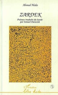 Ahmad Mala - Zardek - Poèmes.
