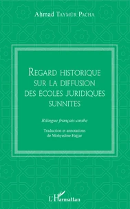 Regard historique sur la diffusion des écoles juridiques sunnites