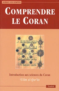 Comprendre le Coran.