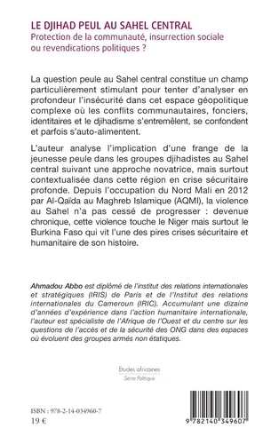 Le djihad peul au Sahel central. Protection de la communauté, insurrection sociale ou revendications politiques ?