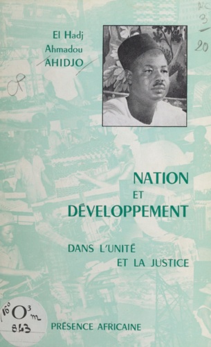 Nation et développement. Dans l'unité et la justice