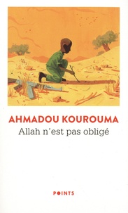 Ahmadou Kourouma - Allah n'est pas obligé.