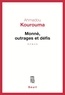 Ahmadou Kourouma - Monnè, outrages et défis.