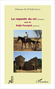 Le repentir du roi ; Kidjii Fourgnô