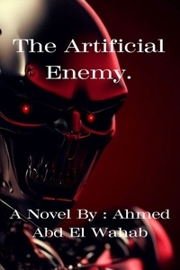  Ahmed Abd el wahab - The Artificial Enemy..