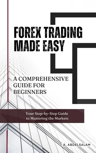  Ahmed Abdelsalam - Forex Trading Made Easy.
