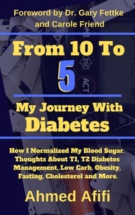  Ahmed Afifi - From 10 To 5, My Journey With Diabetes.