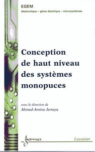 Ahmed-Amine Jerraya - Conception De Haut Niveau Des Systemes Monopuces.