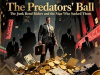 The Prdators Ball The Junk Bond Riders