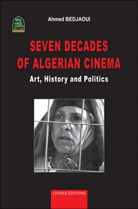 Seven decades of Algerian cinema