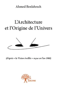 L'architecture et l'origine de l'univers