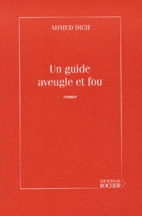 Un guide aveugle et fou