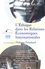 L'éthique dans les relations économiques internationales en hommage à Philippe Fouchard. Alexandrie 28 avril 2005