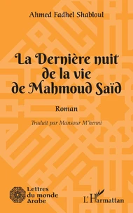 La Dernière nuit de la vie de Mahmoud Saïd