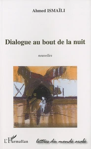 Dialogue au bout de la nuit