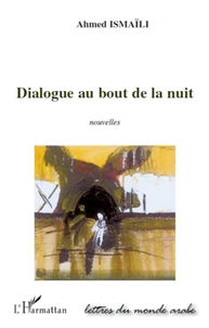 Dialogue au bout de la nuit