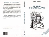 Ahmed Ismaïli - Train de l'Apocalypse.