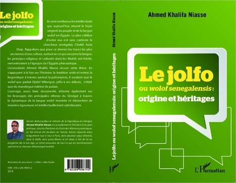 Ahmed Khalifa Niasse - Le jolfo ou wolof senegalensis : origine et héritages.