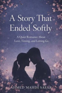 A Story That Ended Softly