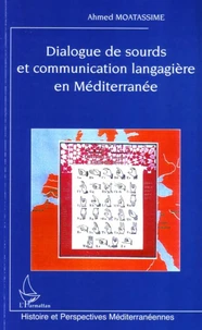 Dialogue de sourds et communication langagiere en mediterranee