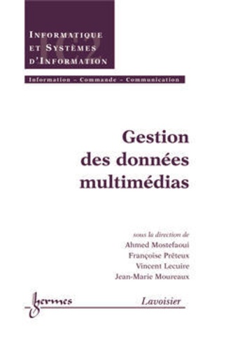 Ahmed Mostefaoui - Gestion des données multimédia.