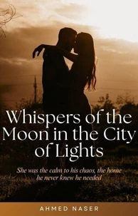 Whispers of the Moon in the City of Lights