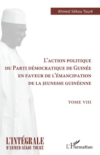 L'action politique du Parti démocratique de Guinée en faveur de l'émancipation de la jeunesse guinéenne