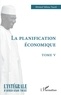 Ahmed Sékou Touré - La planification économique - Tome V.