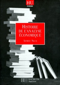 Ahmed Silem - Histoire de l'analyse économique.