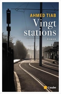 Ahmed Tiab - Vingt stations.