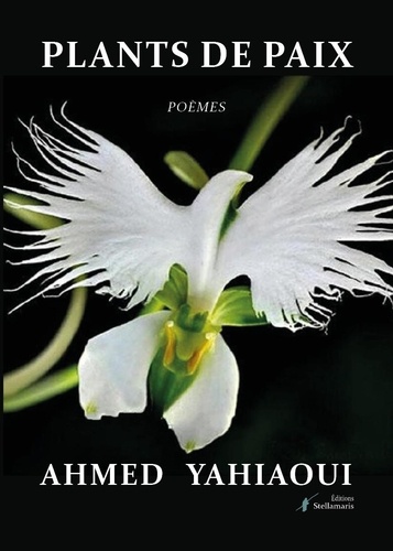 Ahmed Yahiaoui - Plants de paix.