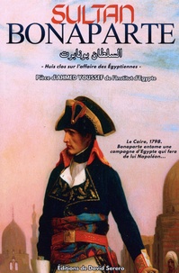 Ahmed Youssef - Le Sultan Bonaparte.