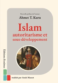 Islam, autoritarisme et sous-développement