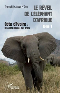 Le réveil de l'éléphant d'Afrique