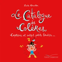 Le catalogue des colères