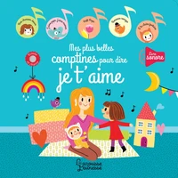 Mes plus jolies comptines pour dire je t'aime