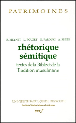 Ahyaf Sinno et Nayla Farouki - Rhétorique sémitique - Textes de la Bible et de la Tradition musulmane.