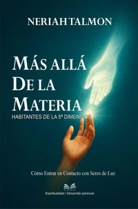 Más Allá de la Materia – Habitantes de la 5ª Dimensión