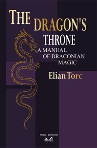 The Dragon’s Throne – A Manual of Draconian Magic