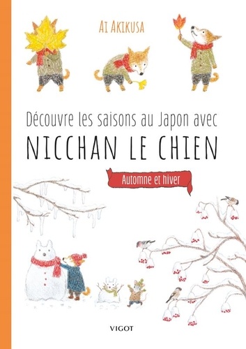 Découvre les saisons au Japon avec Nicchan le chien. Automne et hiver