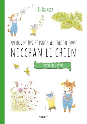 Découvre les saisons au Japon avec Nicchan le chien. Printemps et été