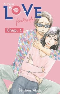Ai Fujio et Essia Mokdad - LOVE PARADOX  : Love Paradox - Chapitre 1 (VF).