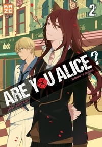 Ai Ninomiya et Ikumi Katagiri - Are you Alice ? Tome 2 : .