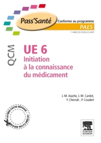 Initiation à la connaissance du médicament UE 6
