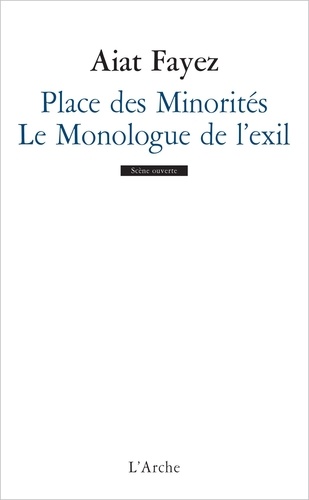 Place des Minorités ; Le Monologue de l'exil