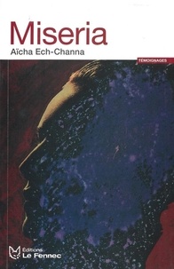 Aïcha Ech-Channa - Miseria.