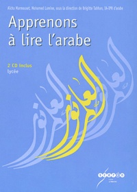 Aïcha Marmouset et Mohamed Lamine - Apprenons à lire l'arabe. 2 CD audio