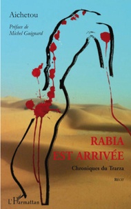 Aichetou Hadi - Rabia est arrivée - Chroniques du Trarza.