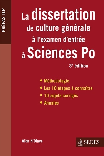La dissertation de culture générale à l'examen d'entrée à Sciences Po 3e édition